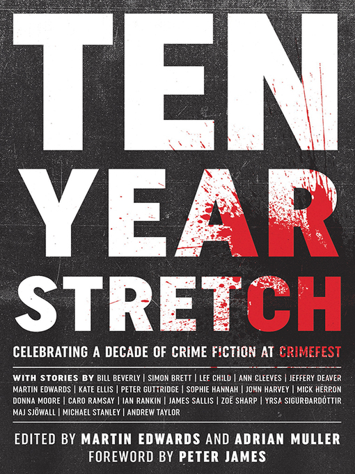 Title details for Ten Year Stretch by Martin Edwards - Available